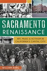 Book cover of Sacramento Renaissance by William Burg