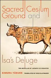 Book cover of Sacred Cesium Ground and Isa's Deluge by Unknown