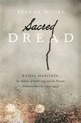 Book cover of Sacred Dread by Brenna Moore