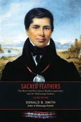 Book cover of Sacred Feathers (2nd ed.) by Donald B. Smith