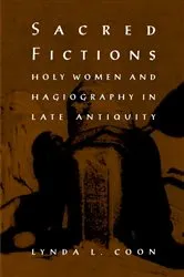 Book cover of Sacred Fictions by Lynda L. Coon