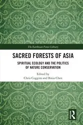Book cover of Sacred Forests of Asia by Chris Coggins