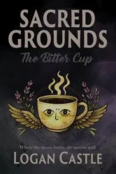 Book cover of Sacred Grounds by Logan Castle