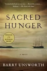 Book cover of Sacred Hunger by Barry Unsworth