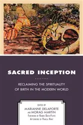 Book cover of Sacred Inception by Marianne Delaporte
