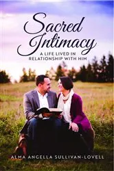 Book cover of Sacred Intimacy by Alma Sullivan-Lovell