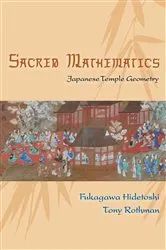 Book cover of Sacred Mathematics by Fukagawa Hidetoshi