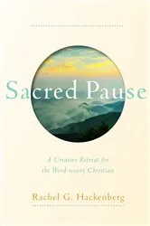 Book cover of Sacred Pause by Rachel G. Hackenberg