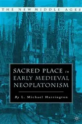 Book cover of Sacred Place in Early Medieval Neoplatonism by L. Harrington