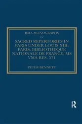 Book cover of Sacred Repertories in Paris under Louis XIII by Peter Bennett