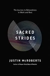 Book cover of Sacred Strides by Justin McRoberts