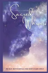 Book cover of Sacred Whispers by Linda S S. Carter