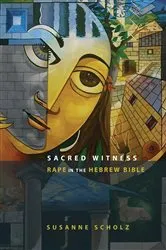 Book cover of Sacred Witness by Susanne Scholz