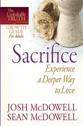 Book cover of Sacrifice--Experience a Deeper Way to Love by Unknown