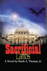 Book cover of Sacrificial Lambs by Keith A Thomas Jr