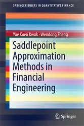 Book cover of Saddlepoint Approximation Methods in Financial Engineering by Unknown