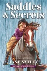 Book cover of Saddles & Secrets (An Ellen & Ned Book) by Jane Smiley