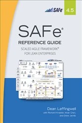 Book cover of SAFe 4.5 Reference Guide (2nd ed.) by Dean Leffingwell