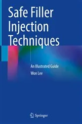 Book cover of Safe Filler Injection Techniques by Won Lee