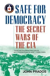 Book cover of Safe for Democracy by John Prados