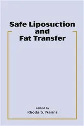 Book cover of Safe Liposuction and Fat Transfer by Rhoda S. Narins