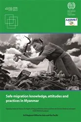 Book cover of Safe Migration Knowledge, Attitudes and Practices in Myanmar by ILO