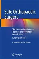 Book cover of Safe Orthopaedic Surgery by S. Venkatesh Babu
