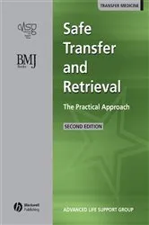 Book cover of Safe Transfer and Retrieval (STaR) of Patients (2nd ed.) by Advanced Life Support Group (ALSG)
