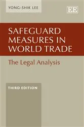 Book cover of Safeguard Measures in World Trade (3rd ed.) by Yong-Shik Lee