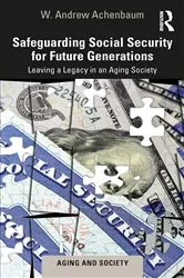 Book cover of Safeguarding Social Security for Future Generations by W. Andrew Achenbaum