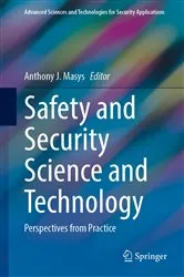 Book cover of Safety and Security Science and Technology by Anthony J. Masys