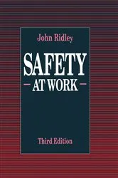 Book cover of Safety at Work (3rd ed.) by John R. Ridley