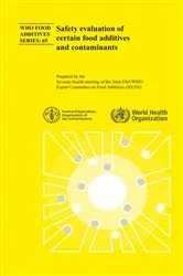 Book cover of Safety Evaluation of Certain Food Additives and Contaminants by World Health Organization