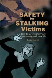 Book cover of Safety for Stalking Victims by Lyn Bates