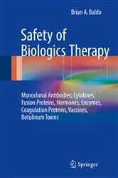 Book cover of Safety of Biologics Therapy by Brian A. Baldo