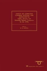 Book cover of Safety of Computer Control Systems 1990 (SAFECOMP'90) by B.K. Daniels