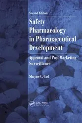 Book cover of Safety Pharmacology in Pharmaceutical Development (2nd ed.) by Shayne C. Gad