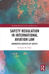 Book cover of Safety Regulation in International Aviation Law by Unknown