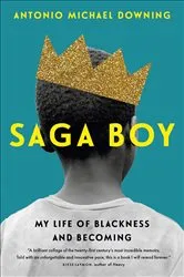 Book cover of Saga Boy by Antonio Michael Downing