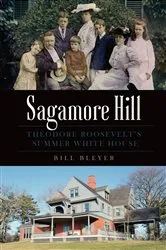 Book cover of Sagamore Hill by Bill Bleyer