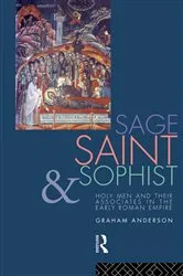 Book cover of Sage, Saint and Sophist by Graham Anderson