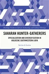 Book cover of Saharan Hunter-Gatherers by Savino di Lernia