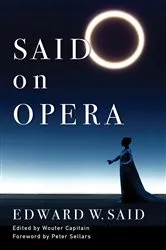 Book cover of Said on Opera by Edward Said