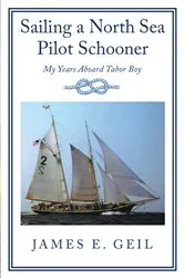 Book cover of SAILING A NORTH SEA PILOT SCHOONER by Unknown