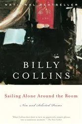 Book cover of Sailing Alone Around the Room by Billy Collins