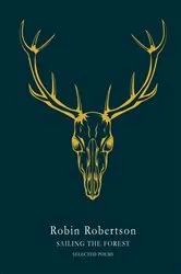 Book cover of Sailing the Forest by Robin Robertson