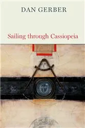 Book cover of Sailing through Cassiopeia by Dan Gerber