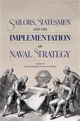 Book cover of Sailors, Statesmen and the Implementation of Naval Strategy by Agustin Guimerá