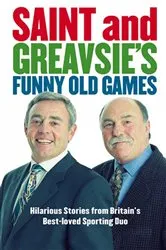 Book cover of Saint And Greavsie's Funny Old Games by Unknown