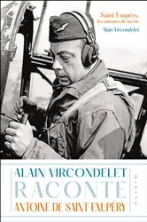 Book cover of Saint-Exupéry, les amours de sa vie by Alain Vircondelet